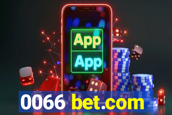 0066 bet.com